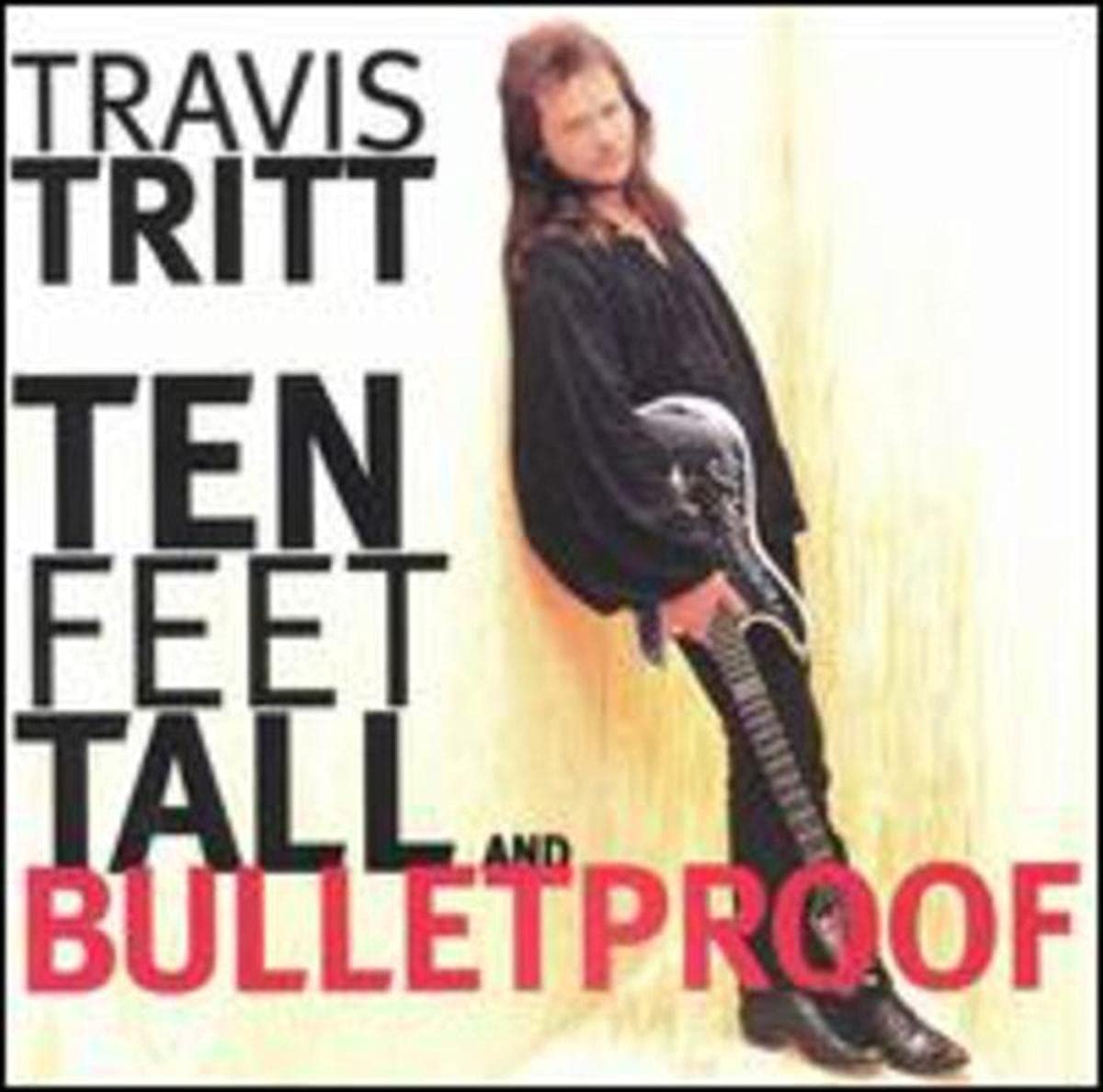 Ten Feet Tall & Bulletproof - 508