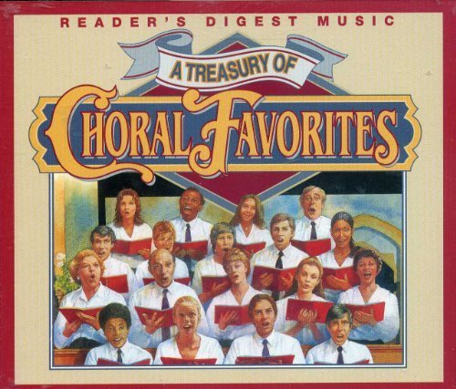 Reader's Digest Music - A Treasury of Choral Favorites [4CD Box] by N/A (0100-01-01) - 3830
