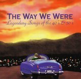 The Way We Were - Legendary Songs of the 40's & 50's - 2 Disc Set - 5739