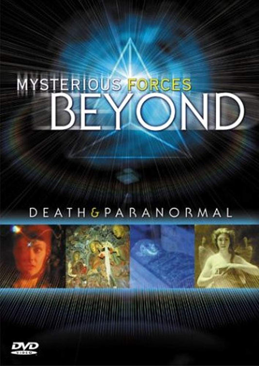 Mysterious Forces Beyond: Death & Paranormal [DVD] - 9456