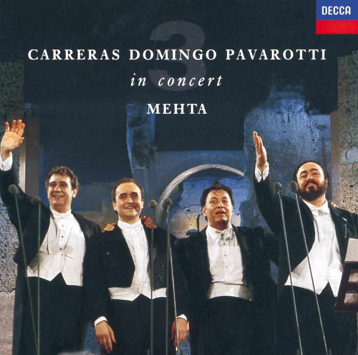 Carreras · Domingo · Pavarotti: The Three Tenors in Concert / Mehta - 8396