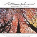 Atmospheres: Tranquil Interludes - 8496