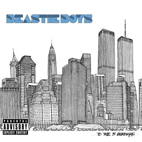To The 5 Boroughs by Beastie Boys (2004-06-15) - 5838