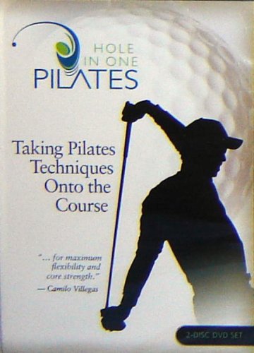 Hole in One Pilates: Taking Pilates techniques Onto the Course - 5508
