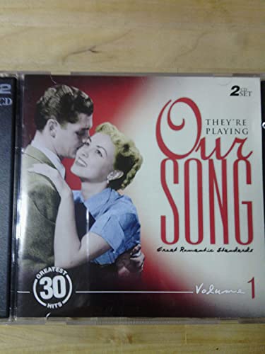 They're Playing Our Song, Vol. 1: Great Romantic Standards - 1570