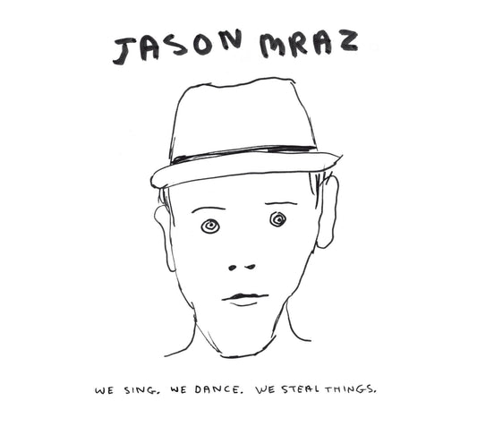 We Sing. We Dance. We Steal Things. - 8974