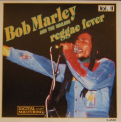 Bob Marley and the Wailers Reggae Fever Vol. II - 5008