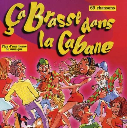 Ca Brasse Dans Cabane - 5382