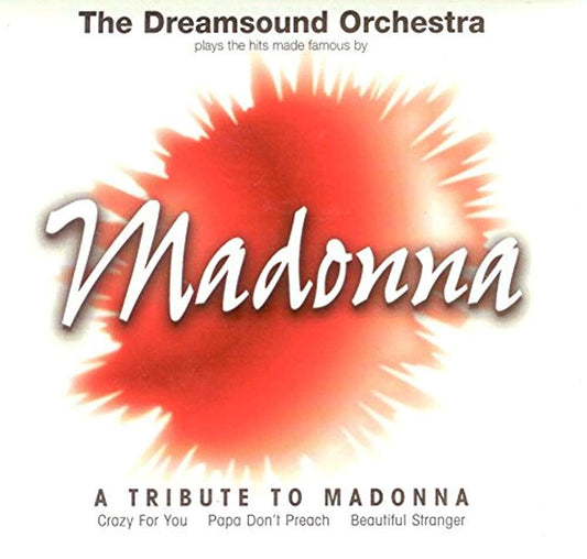 Dreamsound Orchestra Plays The Hits Made famous By Madonna - 7980