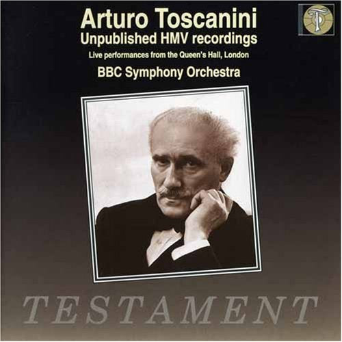 Arturo Toscanini: Unpublished HMV Recordings - 4297