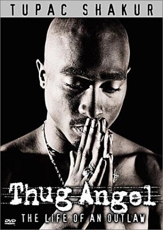Tupac Shakur - Thug Angel (The Life of an Outlaw) [DVD] - 4976