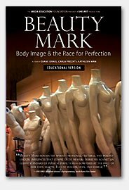 Beauty Mark Body Image & the Race for Perfection, DVD - 3304