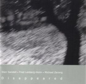 Disappeared'. (Sten Sandell Prepared & Unprepared Piano And Voice. Fred Lonberg-Holm Prepar - 8617