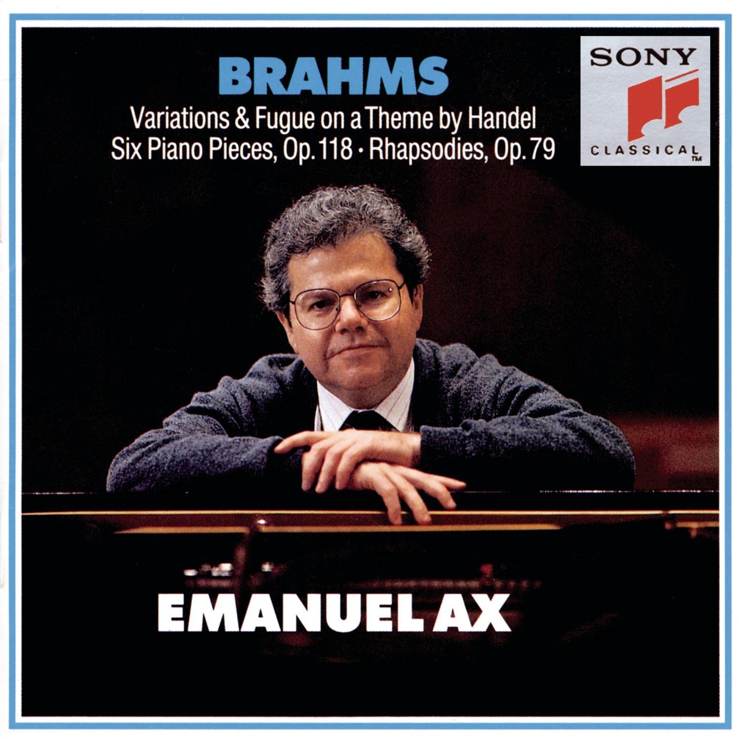 Brahms: Handel Variations op 24, Six Piano Pieces op 118, Two Rhapsodies op 79 (CBS) - 4999