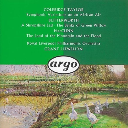 Coleridge Taylor: Ballade / Symphonic Variations on an African Air / George Butterworth: A Shropshire Lad / The Banks of Green Willow / MacCunn: The Land of the Mountain and the Flood - 6705
