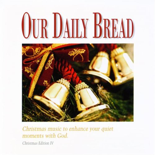 OUR DAILY BREAD: Majestic Christmas - Christmas Music to Enhance Your Quiet Moments with God - 3633
