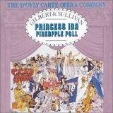 Gilbert & Sullivan: Princess Ida; Pineapple Poll - 8578