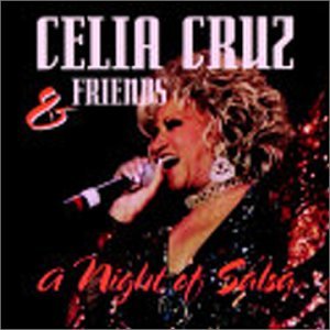Celia Cruz & Friends: A Night of Salsa - 8675