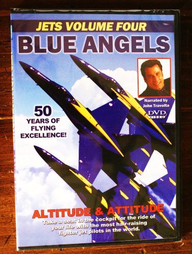 Blue Angels - Altitude & Attitude [Jets Volume 4] with John Travolta - 6928