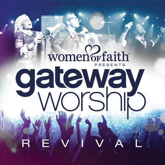 Women Of Faith Presents Gateway Worship Revival - 3092