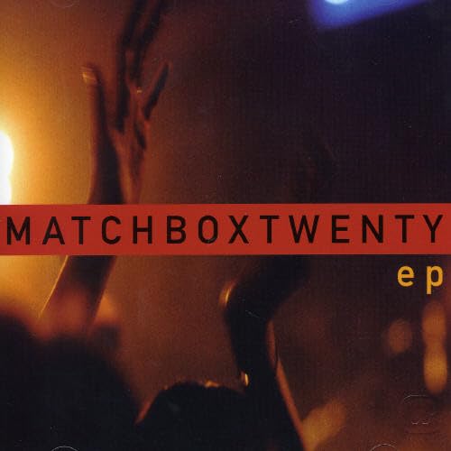 Matchbox Twenty EP - 5697