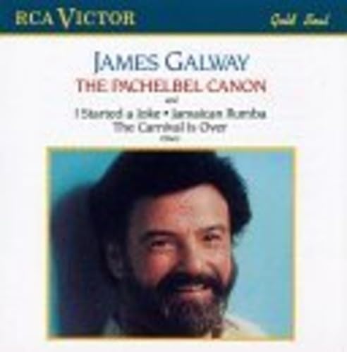 James Galway plays The Pachelbel Canon & 13 Other Works (I Started a Joke, Long White Cloud, Molly on the Shore, Waltzing Matilda et al (RCA) - 7627