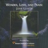 Wonder, Love, and Praise by John Leavitt - 8707