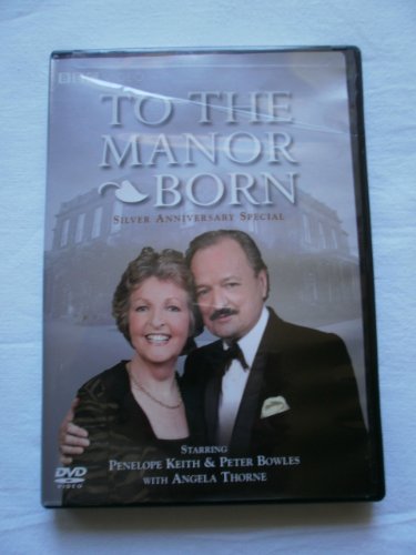 To the Manor Born: Silver Anniversary Special [DVD] - 9711