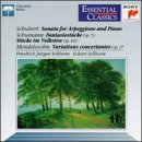 Schubert: Sonata for Arpeggione and Piano / Mendelssohn: Variations concertantes, Op. 17 / Schumann: Fantasiestucke, Op. 73 (Essential Classics) - 5946