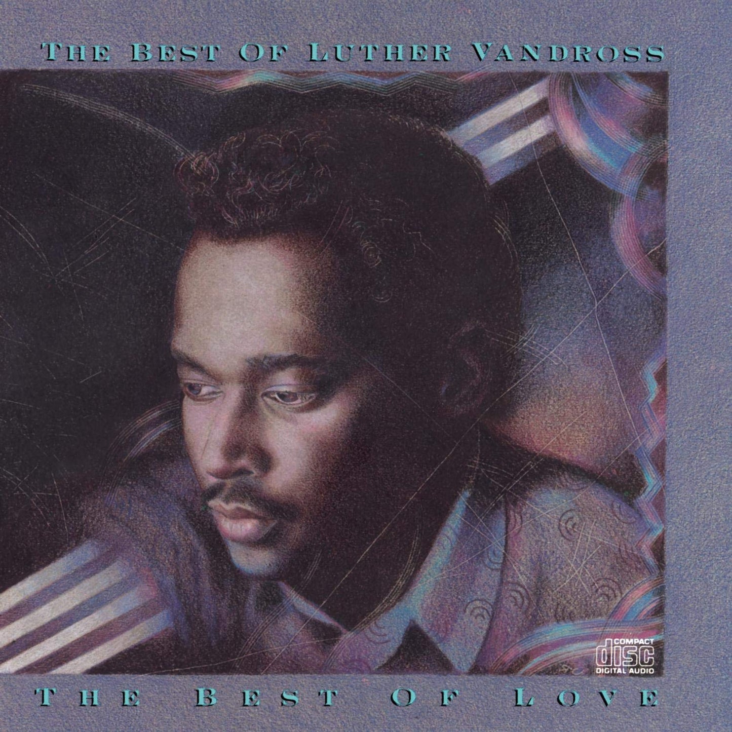 The Best of Luther Vandross: The Best of Love - 4765