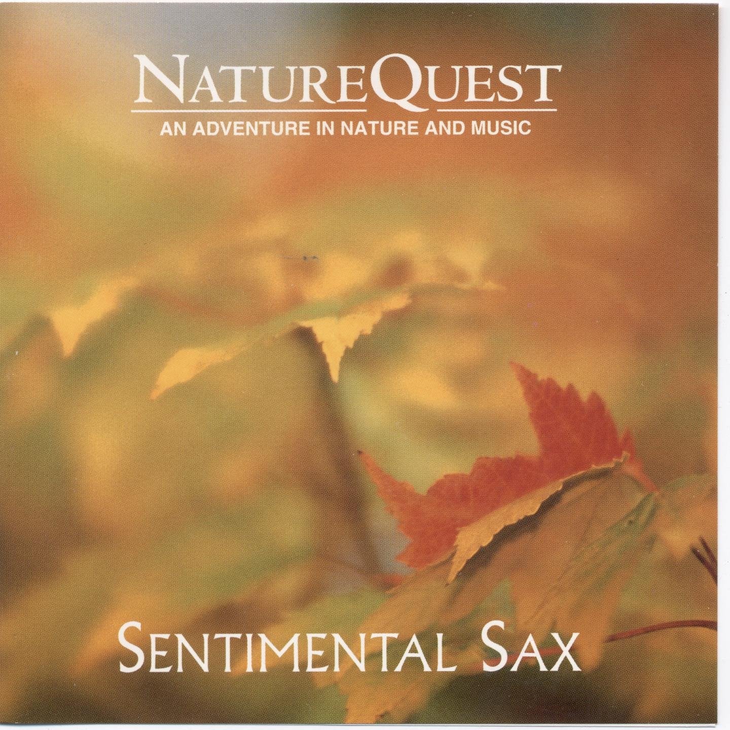 Sentimental Sax (Nature Quest Series) - 8666