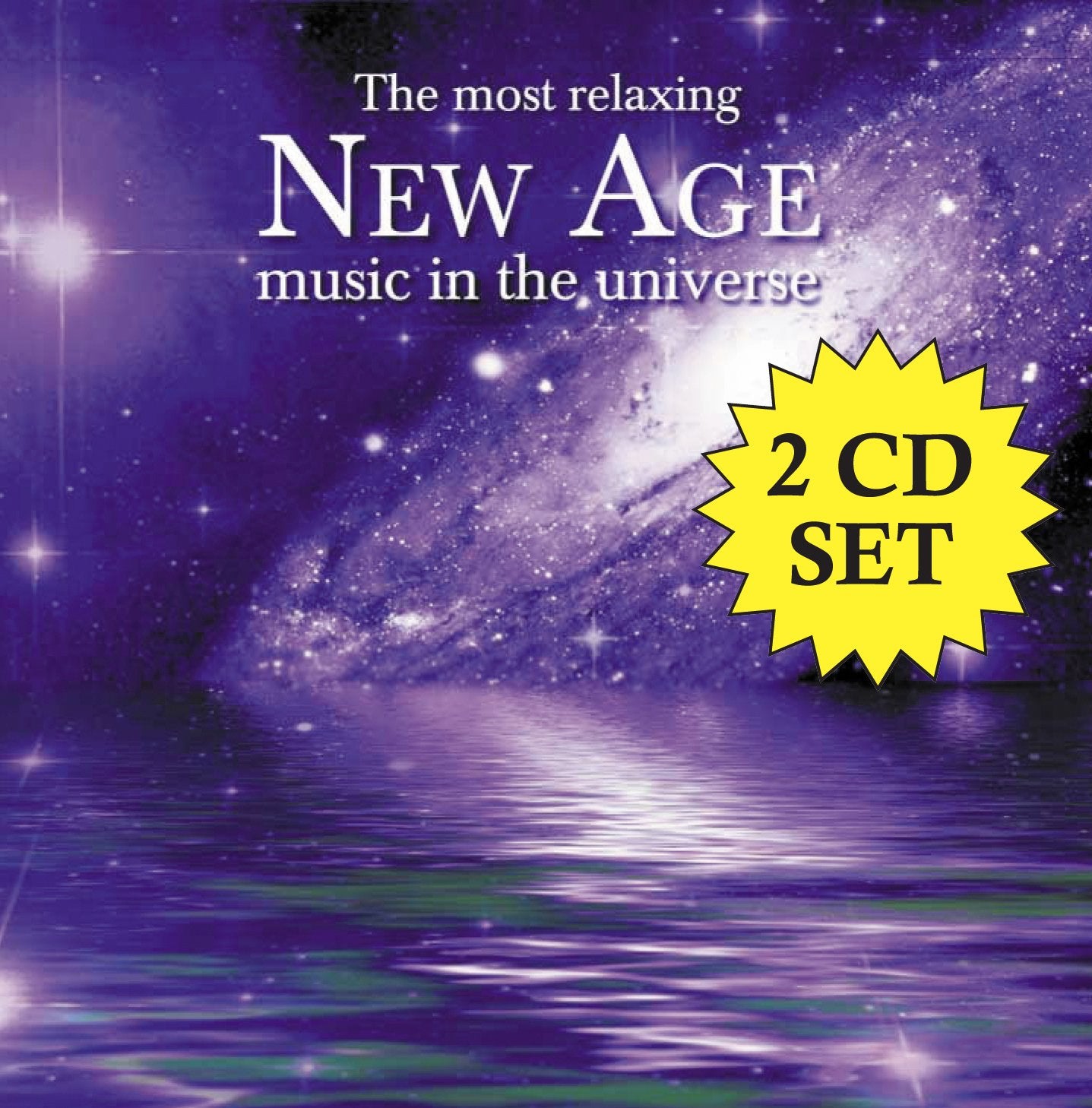 The Most Relaxing New Age Music In The Universe[2 CD] - 6019