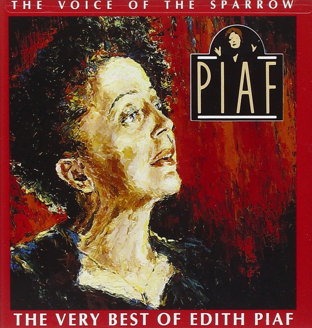 The Voice of the Sparrow: The Very Best of Edith Piaf - 4014